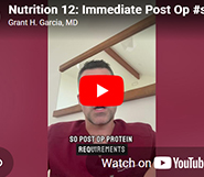Nutrition Series Video 12: Immediate Post Op