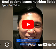 Real patient issues nutrition libido and recovery