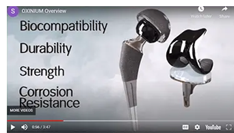 OXINIUM joint replacement materials
