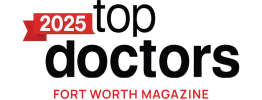 Top Doctors 2025 - Fort Worth Magazine