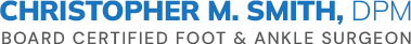 Christopher M. Smith, DPM Hdr