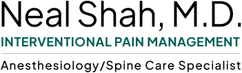 Neal Shah, MD - Interventional Pain Management - Anesthesiology/Spine Care Specialist