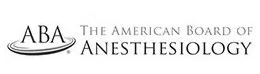 ABA Theamerican Board of Anesthesiology