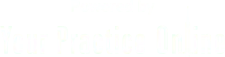 Your Practice Online