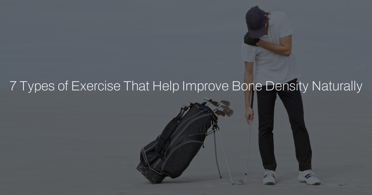 Bone Types Exercise 7 Types of Exercise That Help Improve Bone Density Naturally